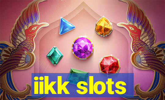 iikk slots